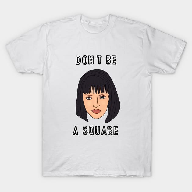 Don’t Be A Square T-Shirt by Tiny Baker